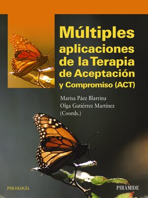cover image of Múltiples aplicaciones de la Terapia de Aceptación y Compromiso (ACT)